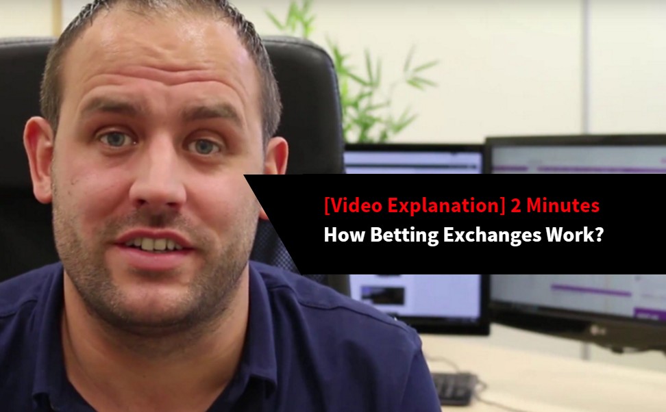 How Betting Exchanges Work