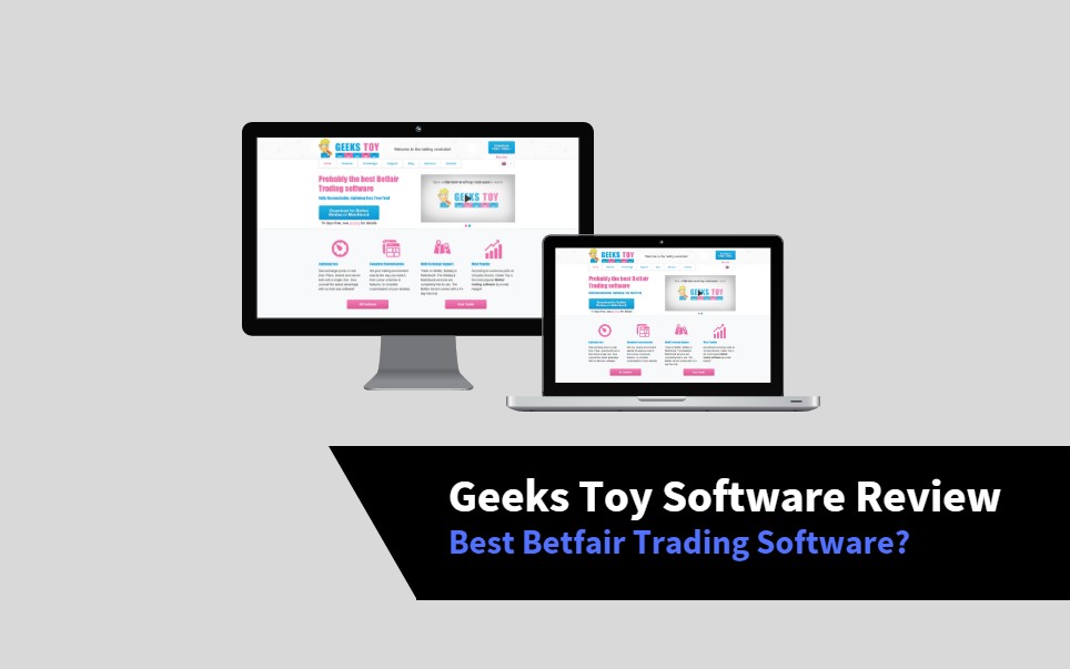 Geeks Toy Review Best Betfair Trading Software