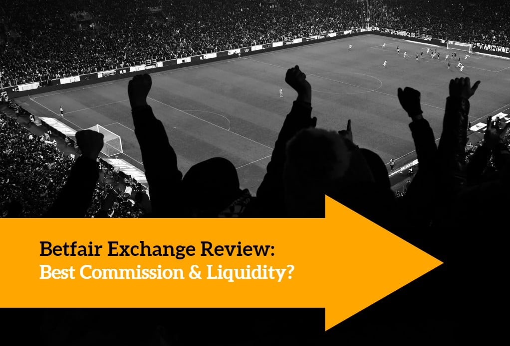 Betfair Exchange Review and Commission